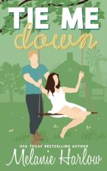 Tie Me Down (ISBN: 9798987064184)