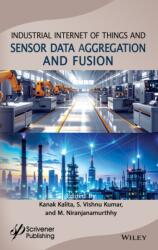 Industrial Internet of Things and Advanced Techniques for Sensor Data Aggregation and Fusion (ISBN: 9781394275489)