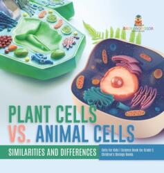 Plant Cells vs. Animal Cells (ISBN: 9781541986886)