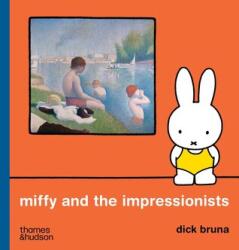Miffy and the Impressionists (ISBN: 9780500654026)