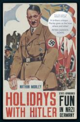 Vacanțe cu Hitler (ISBN: 9781398107960)
