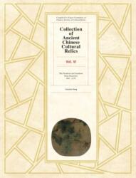 Collection of Ancient Chinese Cultural Relics Volume 6 (ISBN: 9781925371468)