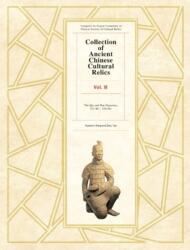 Collection of Ancient Chinese Cultural Relics Volume 3 (ISBN: 9781925371345)