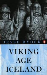 Viking Age Iceland - Jesse Byock (ISBN: 9780140291155)
