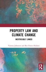 Property Law and Climate Change: Inextricably Linked (ISBN: 9780367076023)