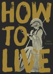 How to Live (ISBN: 9781869409050)