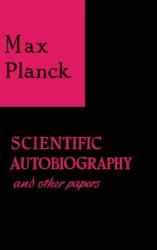 Scientific Autobiography and Other Papers (ISBN: 9780802219862)