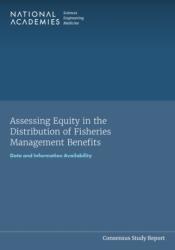 Assessing Equity in the Distribution of Fisheries Management Benefits (ISBN: 9780309711890)