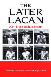 Later Lacan - Veronique Voruz (ISBN: 9780791469989)