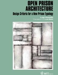 Open Prison Architecture (ISBN: 9781784662479)