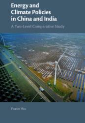 Energy and Climate Policies in China and India (ISBN: 9781108420402)