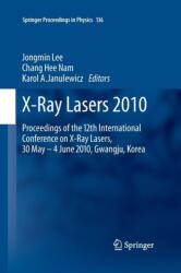 X-Ray Lasers 2010 (ISBN: 9789402405354)