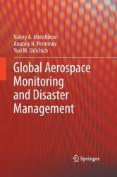 Global Aerospace Monitoring and Disaster Management (ISBN: 9783709119341)