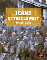Jeans of the Old West (ISBN: 9780764352638)