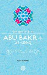 Abu Bakr as-Siddiq (ISBN: 9781597843713)