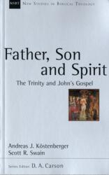 Father, Son and Spirit (ISBN: 9781844742530)