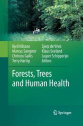Forests, Trees and Human Health (ISBN: 9789400790056)