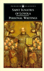 Personal Writings - St Ignatius (ISBN: 9780140433852)