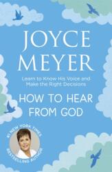 How to Hear From God (ISBN: 9781473640139)