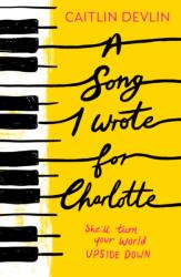 A Song I Wrote For Charlotte (ISBN: 9780008710927)