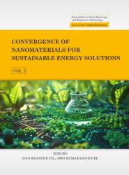 Convergence of Nanomaterials for Sustainable Energy Solutions, Volume 05 (ISBN: 9781966695622)