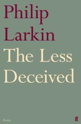 The Less Deceived (ISBN: 9780571260126)