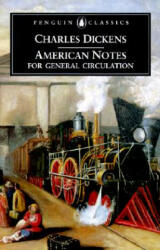American Notes for General Circulation: Revised Edition (ISBN: 9780140436495)