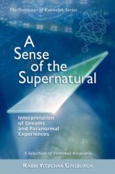 A Sense of the Supernatural - Interpretation of Dreams and Paranormal Experiences (ISBN: 9789657146255)