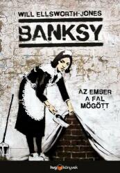 Banksy - Az ember a fal mögött (2014)