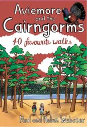 Aviemore and the Cairngorms - 40 Favourite Walks (ISBN: 9781916739178)
