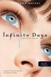 Infinite Days - Végtelen napok - kemény kötés (2014)