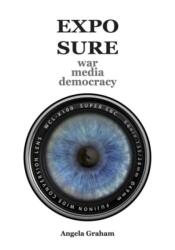 EXPOSURE: war media democracy (ISBN: 9781068694622)