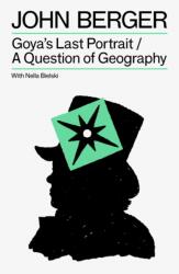 Goya's Last Portrait/A Question of Geography (ISBN: 9781804298770)