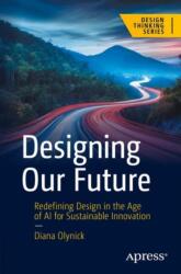Designing Our Future (ISBN: 9798868811623)