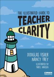 The Illustrated Guide to Teacher Clarity (ISBN: 9798348835736)