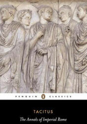 Annals of Imperial Rome - Tacitus (ISBN: 9780140440607)