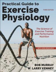 Practical Guide to Exercise Physiology (ISBN: 9781718239630)