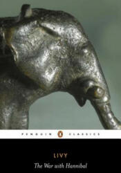 War with Hannibal - Livy (ISBN: 9780140441451)