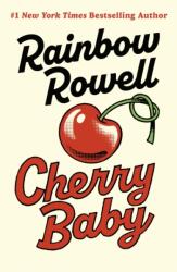 Cherry Baby - Rainbow Rowell (ISBN: 9780241688434)