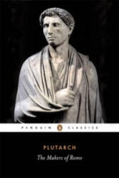 Makers of Rome - Plutarch (ISBN: 9780140441581)