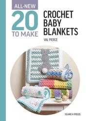 All-New Twenty to Make: Crochet Baby Blankets (ISBN: 9781800922181)