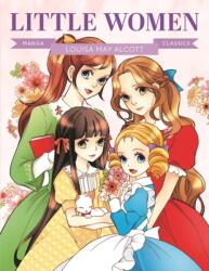 Manga Classics: Little Women (ISBN: 9781787081949)