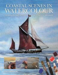 Coastal Scenes in Watercolour (ISBN: 9781784947262)