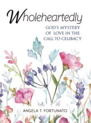 Wholeheartedly (ISBN: 9781594175299)