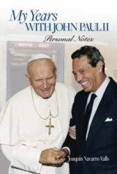 My Years with John Paul II (ISBN: 9781594175176)
