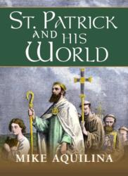 St. Patrick and His World (ISBN: 9781594175046)
