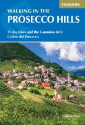 Walking in the Prosecco Hills (ISBN: 9781786312617)