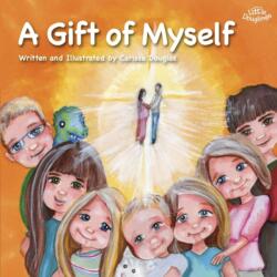 Gift of Myself (ISBN: 9781594173059)