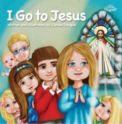 I Go To Jesus (ISBN: 9781594173042)