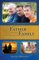 Father and His Family (ISBN: 9781594172830)